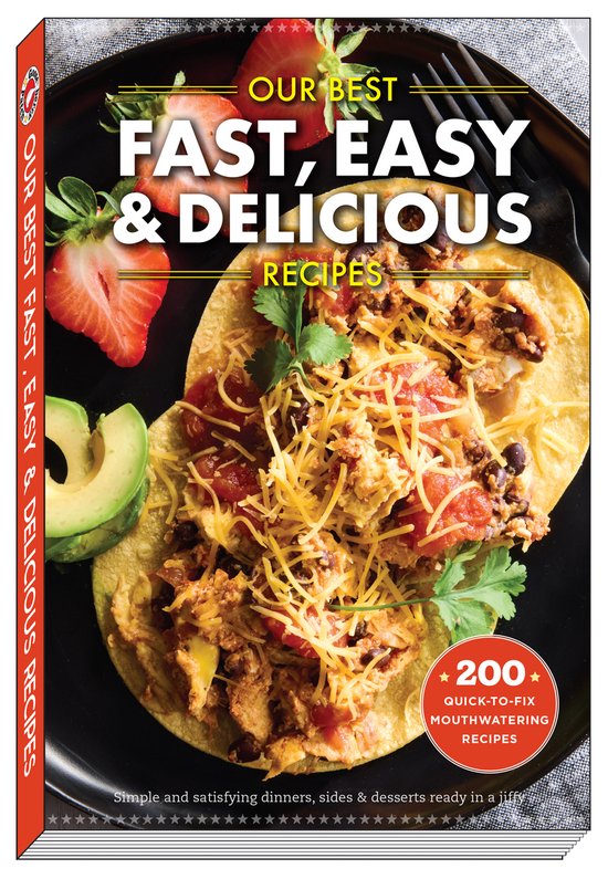 Our Best Recipes- Our Best Fast, Easy & Delicious Recipes - cover