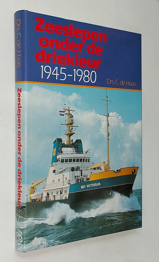 9789022810408 - Zeeslepen onder de driekleur 1945-1980