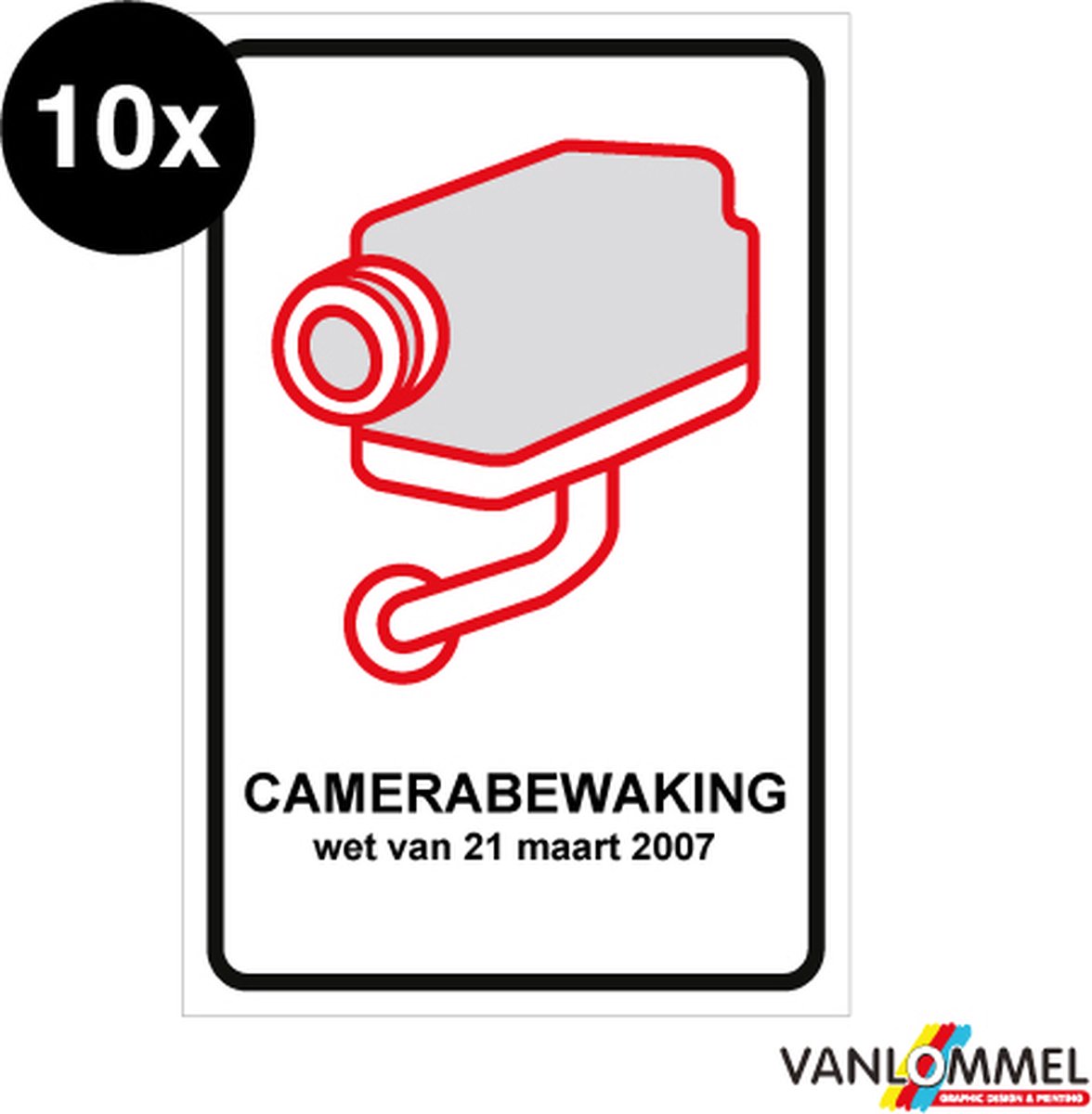 Set van 10 stickers camerabewaking(NL) - 200x300mm - Vinyl permanent - Zowel voor buiten als binnengebruik