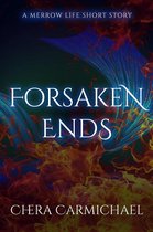 Forsaken Ends