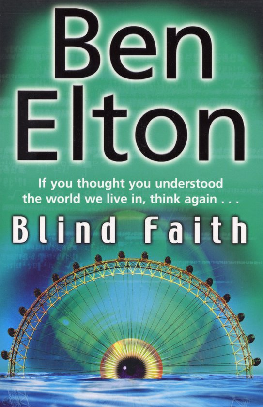 Boek 'Blind Faith' van Ben Elton, met de London Eye en een oog als afbeelding.