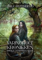 Varingholt Kronieken 1 - Verboden Magie