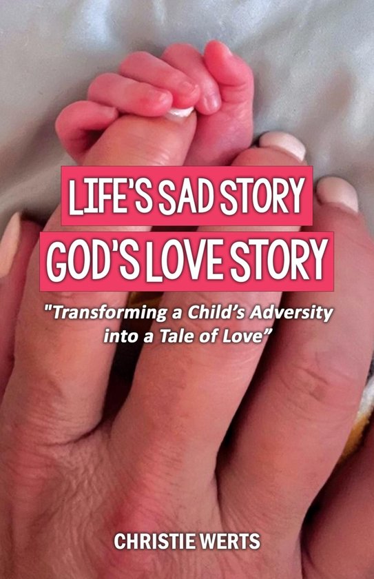 Life's Sad Story, God's Love Story - cover