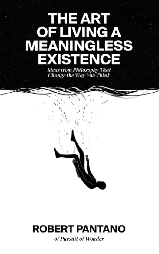 The Art of Living a Meaningless Existence - cover