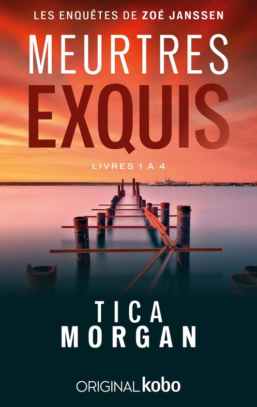Boekomslag van 'Meurtres Exquis - Meurtres exquis', met een oude aanlegsteiger bij zonsondergang.