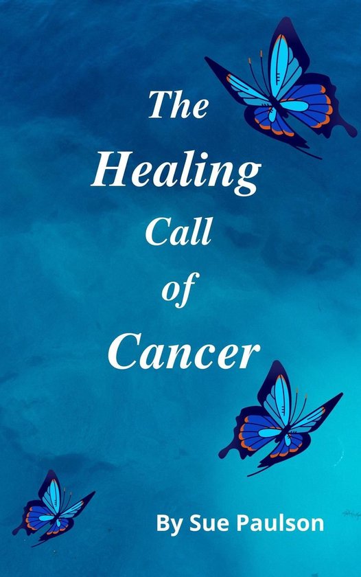 The Healing Call of Cancer - cover