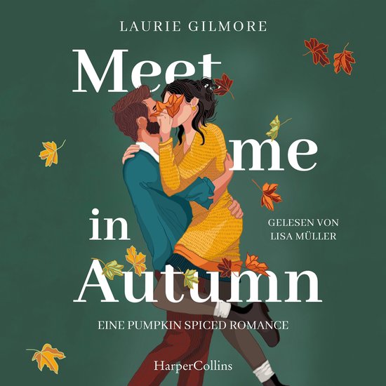 Meet me in Autumn. Eine Pumpkin spiced Romance - cover