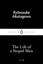 Life Of A Stupid Man
