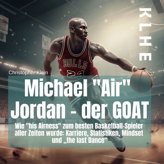 Michael "Air" Jordan - der GOAT - cover