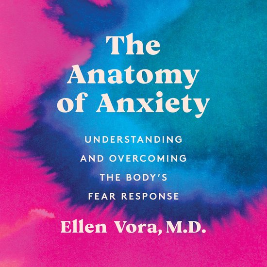 The Anatomy of Anxiety - cover