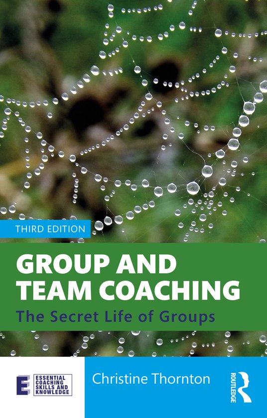 Essential Coaching Skills and Knowledge- Group and Team Coaching