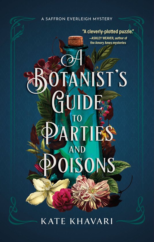 A Saffron Everleigh Mystery 1 - A Botanist's Guide to Partie ... - cover