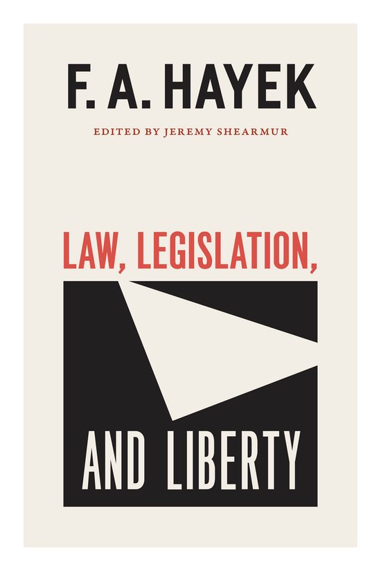 The Collected Works of F. A. Hayek- Law, Legislation, and Li ... - cover