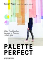 Palette Perfect: Color Combinations Inspired by Fashion, Art and Style