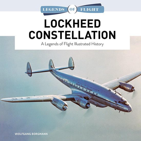 Legends of Flight12- Lockheed Constellation - cover