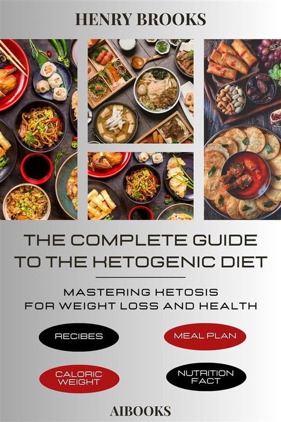 The Complete Guide to the Ketogenic Diet - cover