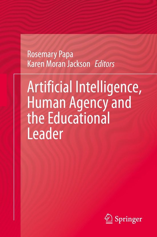 Artificial Intelligence, Human Agency and the Educational Le ... - cover