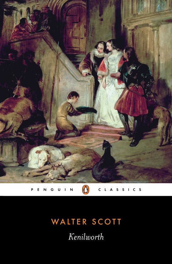 Boekcover met een schilderij van een groep mensen in historische kleding, een jongen knielt, met dode herten en honden op de voorgrond. Penguin Classics en Kenilworth.