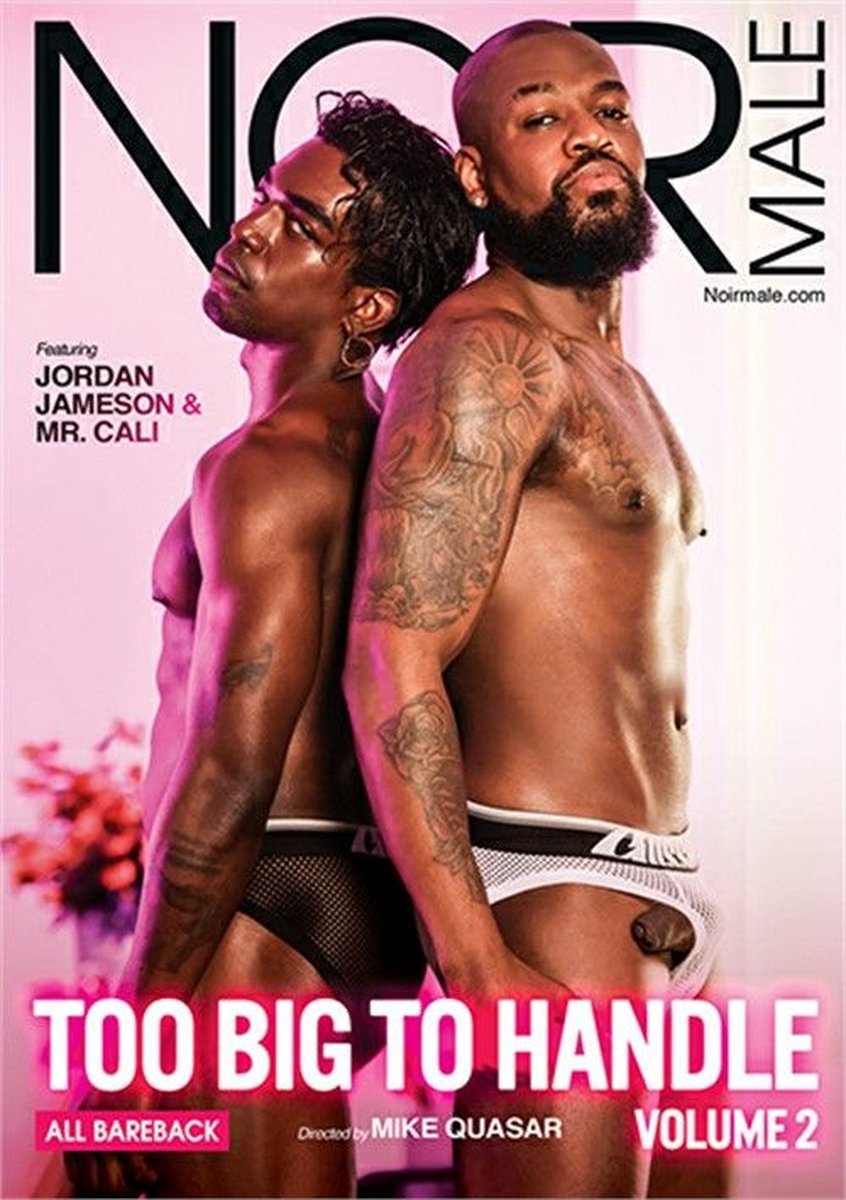 Noir Male - Too Big To Handle 2
