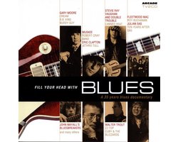 Fill Your Head With Blues