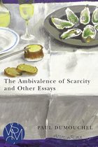 Studies in Violence, Mimesis & Culture - The Ambivalence of Scarcity and Other Essays