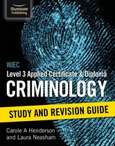 Summary WJEC Level 3 Applied Certificate & Diploma Criminology: Study and Revision Guide -  unit two, Criminological Theories 