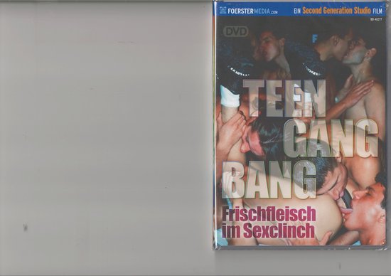 Dvd Teen Gang Bang - Foerster Kwaliteit Gay