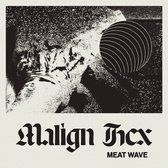 Meat Wave - Malign Hex (LP)