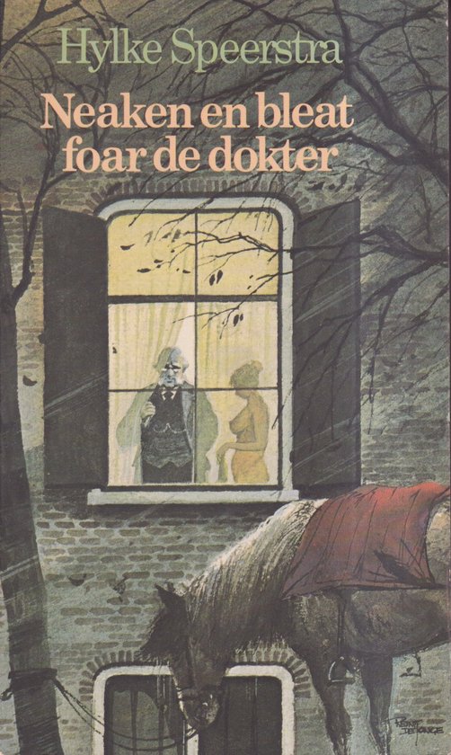 Neaken en bleat foar de dokter - cover
