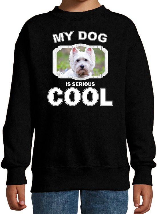 West terrier honden trui / sweater my dog is serious cool zwart - kinderen - West terriers liefhebber cadeau sweaters - kinderkleding / kleding 98/104