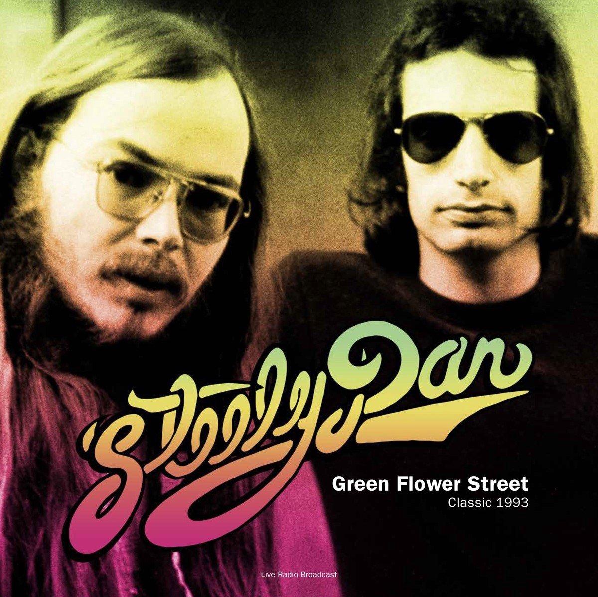 Steely Dan - Best of Green Flower Street - Classic 1993 Radio Broadcast (LP)