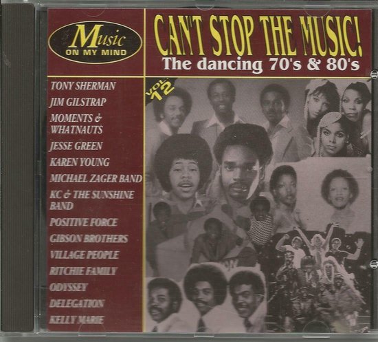 CD-hoes met de titel "Can't Stop The Music! The dancing 70's & 80's Vol. 12" en een collage van artiesten uit de jaren '70 en '80.