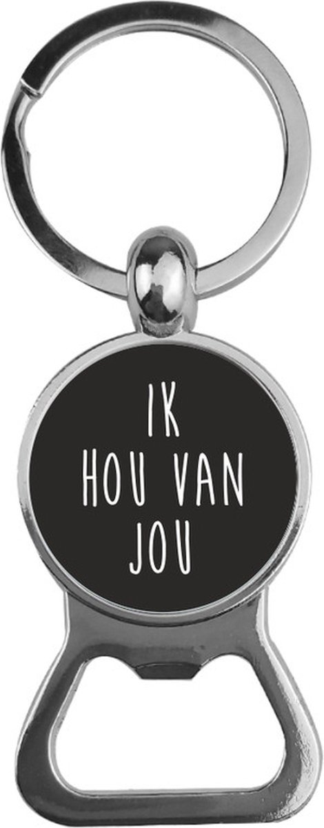 Bieropener Glas -  Ik Hou Van Jou