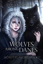 Monsters Among Men 1 - Wolves Among Danes