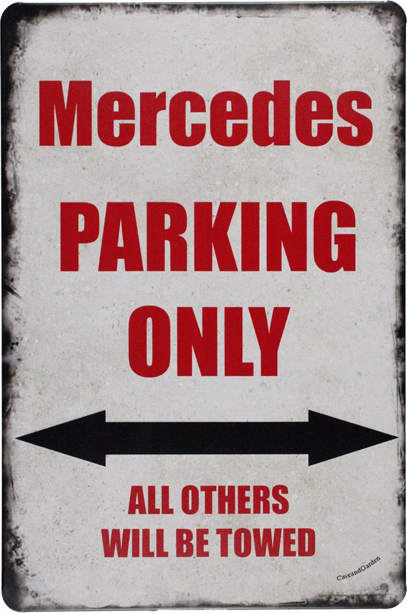 Mercedes Parking - Metalen wandbord - Metal sign - Tekstborden - Muurplaat - Mercedes auto - 20 x 30cm - Wandborden - Cave & Garden