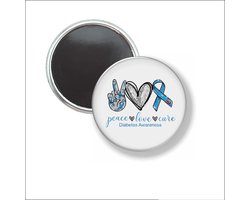 Button Met Magneet 58 MM - Peace Love Cure Diabetes Awareness - NIET VOOR KLEDING