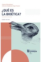 Bioética - ¿Qué es la bioética? 2a. edición
