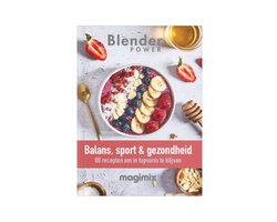 Magimix - Blender - Receptenboek - Sport - Balans - Gezondheid