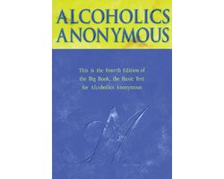 Alcoholics Anonymous - Big Book