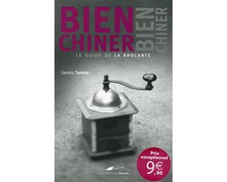 ISBN Bien Chiner; Le Guide De La Brocante boek Kunst & design Frans Paperback