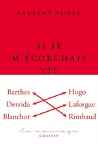 Grasset SI JE M ECORCHAIS VIF : ESSAI, Français, Livre broché, 196 pages