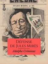 Hors collection - Défense de Jules Mirès