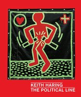 Keith Haring : the Political Line