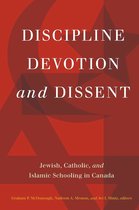 Discipline Devotion & Dissent