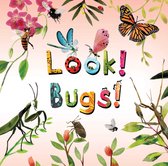 Look!- Look! Bugs!