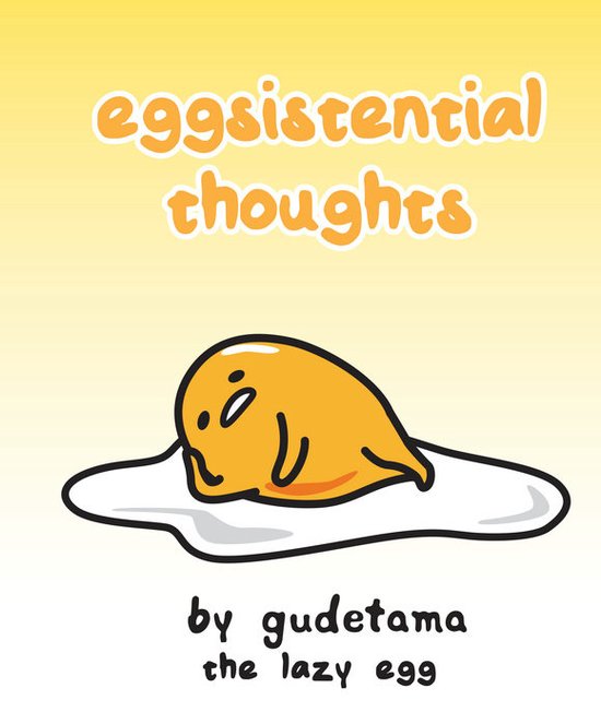 9781524784287 - Eggsistential Thoughts by Gudetama