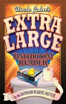 Uncle John's Extra-Large Bathroom Reader