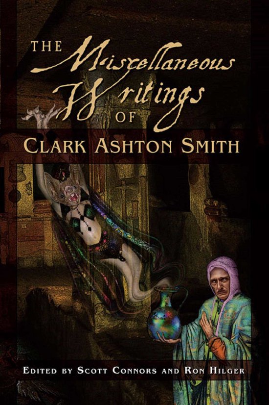 The Miscellaneous Writings of Clark Ashton Smith - cover