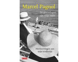 De gloriedagen van mijn vader