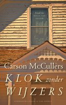 Boekcover met 'Klok zonder wijzers' van Carson McCullers. Vertaling door Molly van Gelder.